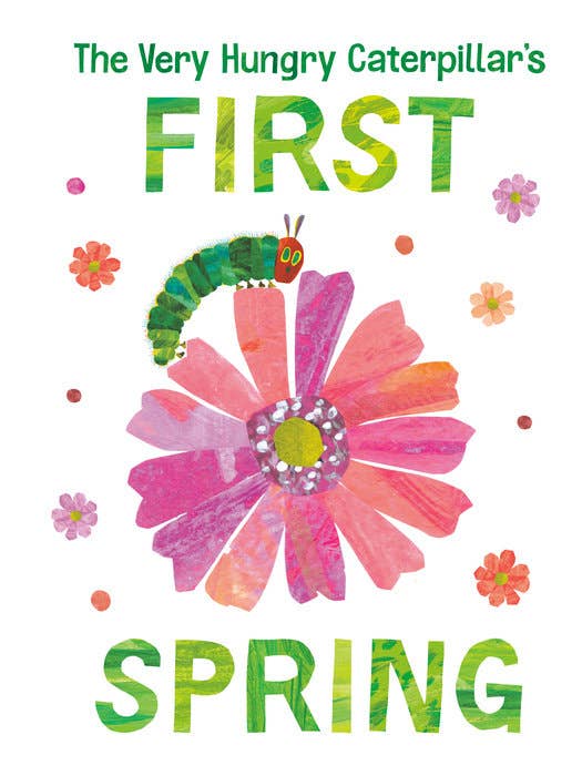 the very hungry caterpillar's first spring